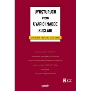 Uyuşturucu veya Uyarıcı Madde Suçları