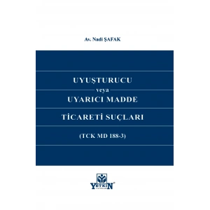 Uyuşturucu veya Uyarıcı Madde Ticareti Suçları