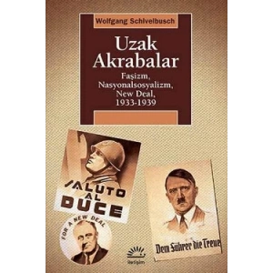 Uzak Akrabalar: Faşizm, Nasyonalsosyalizm,New Deal, 1933-1939