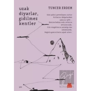 Uzak Diyarlar, Gidilmez Kentler