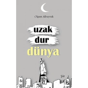 Uzak Dur Dünya
