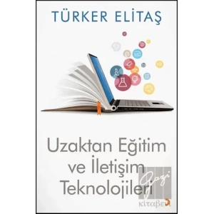 Uzaktan Eğitim ve İletişim Teknolojileri