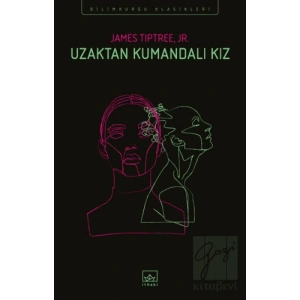 Uzaktan Kumandalı Kız