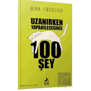 Uzanırken Yapabileceğiniz 100 Şey