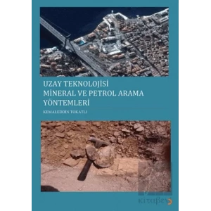 Uzay Teknolojisi Mineral ve Petrol Arama Yöntemleri