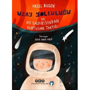 Uzay Yolculuğu ve Ayı Saldırısından Kurtulma Taktiği