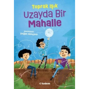 Uzayda Bir Mahalle