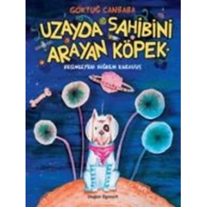 Uzayda Sahibini Arayan Köpek