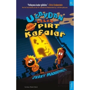 Uzaydan Gelen Pırt Kafalar