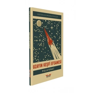 Uzayın Keşfi Efsanesi