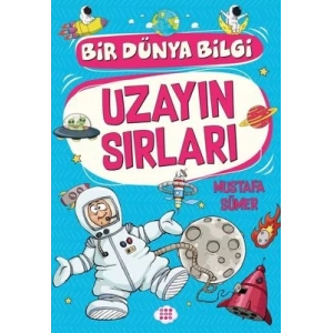 Uzayın Sırları – Bir Dünya Bilgi
