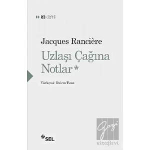 Uzlaşı Çağına Notlar