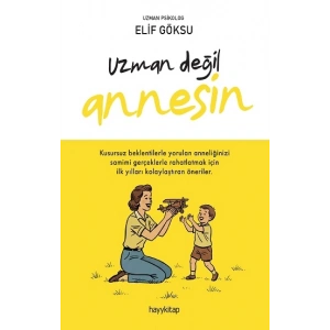 Uzman Değil Annesin