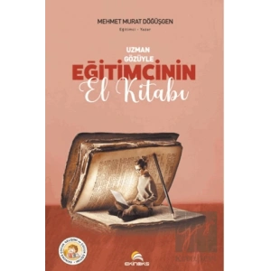 Uzman Gözüyle Eğitimcinin El Kitabı