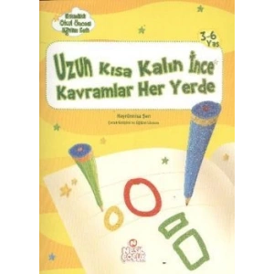 Uzun Kısa Kalın İnce Kavramlar Her Yerde