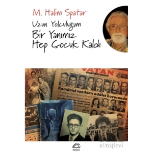 Uzun Yolculuğum - Bir Yanımız Hep Çocuk Kaldı