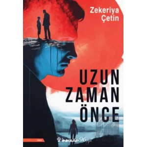Uzun Zaman Önce