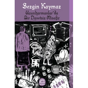 Uzunharmanlarda Bir Davetsiz Misafir