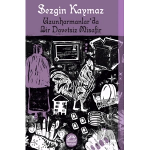 Uzunharmanlarda Bir Davetsiz Misafir