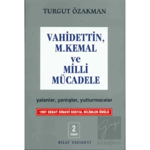 Vahidettin, M. Kemal ve Milli Mücadele