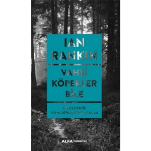 Vahşi Köpekler Bile