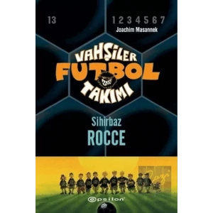 Vahşiler Futbol Takımı 12 Sihirbaz Rocce