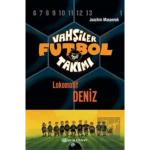 Vahşiler Futbol Takımı 5 - Lokomotif Deniz