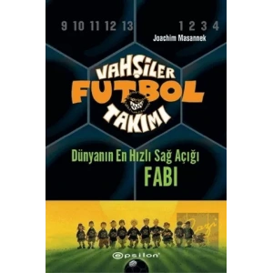 Vahşiler Futbol Takımı 8 - Dünyanın En Hızlı Sağ Açığı Fabi