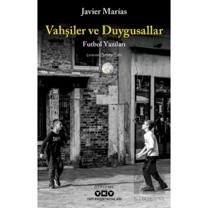 Vahşiler ve Duygusallar