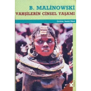 Vahşilerin Cinsel Yaşamı Kuzeybatı Melanezya’da