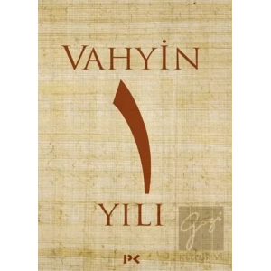 Vahyin 1.Yılı