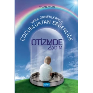 Vaka Örnekleriyle Çocukluktan Ergenliğe OTİZMDE 2. ADIM