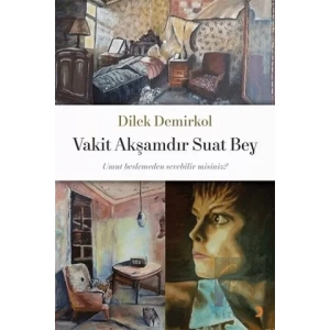 Vakit Akşamdır Suat Bey