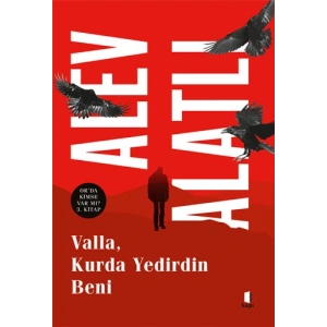 Valla Kurda Yedirdin Beni