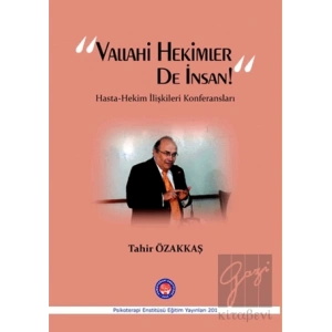 Vallahi Hekimler De İnsan!