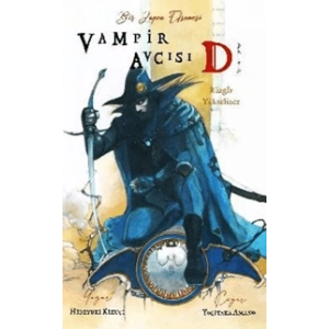 Vampir Avcısı D - Cilt 2: Rüzgar Yükselince