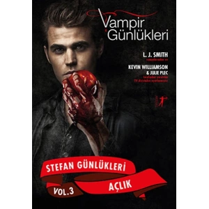 Vampir Günlükleri - Stefan Günlükleri Vol. 3 Açlık