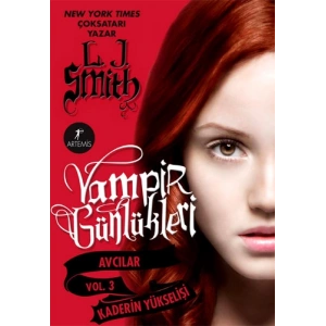Vampir Günlükleri - Vol. 3 Kaderin Yükselişi
