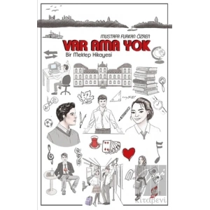 Var Ama Yok - Bir Mektep Hikayesi