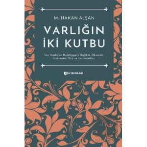 Varlığın İki Kutbu