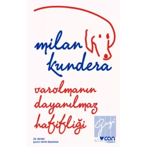 Varolmanın Dayanılmaz Hafifliği