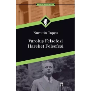 Varoluş Felsefesi  Hareket Felsefesi