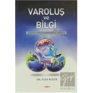 Varoluş ve Bilgi