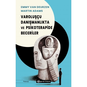 Varoluşçu Danışmanlıkta ve Psikoterapide Beceriler