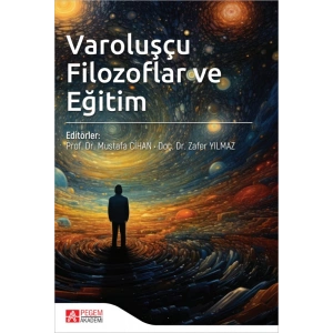Varoluşçu Filozoflar ve Eğitim