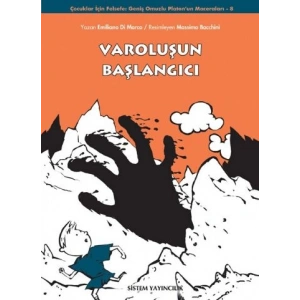 Varoluşun Başlangıcı: Geniş Omuzlu Platonun Maceraları 8.Kitap