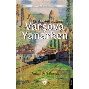 Varşova Yanarken - Unutturmadıklarımız Serisi