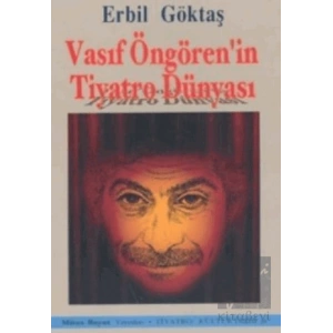 Vasıf Öngören’in Tiyatro Dünyası