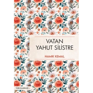 Vatan Yahut Silistre