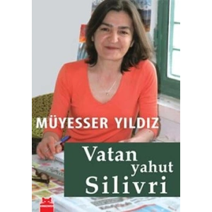 Vatan Yahut Silivri